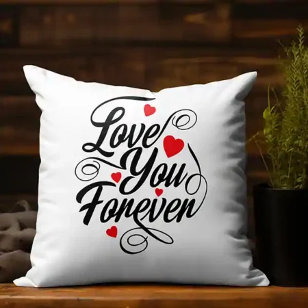 Love You Forever Cushion