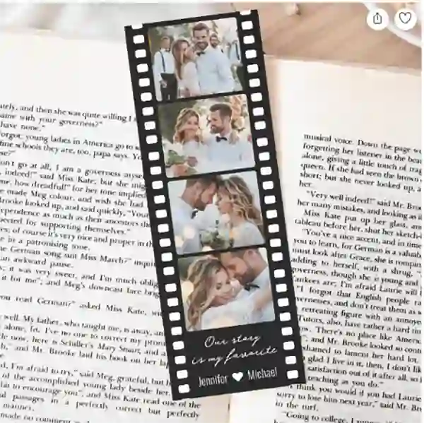A personalized photo bookmark designed to look like a filmstrip, with four photo spaces and the text "Our story is my favorite" at the bottom with two names.